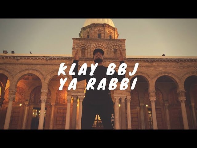 Klay - Ya Rabbi (Official Clip) ✨
