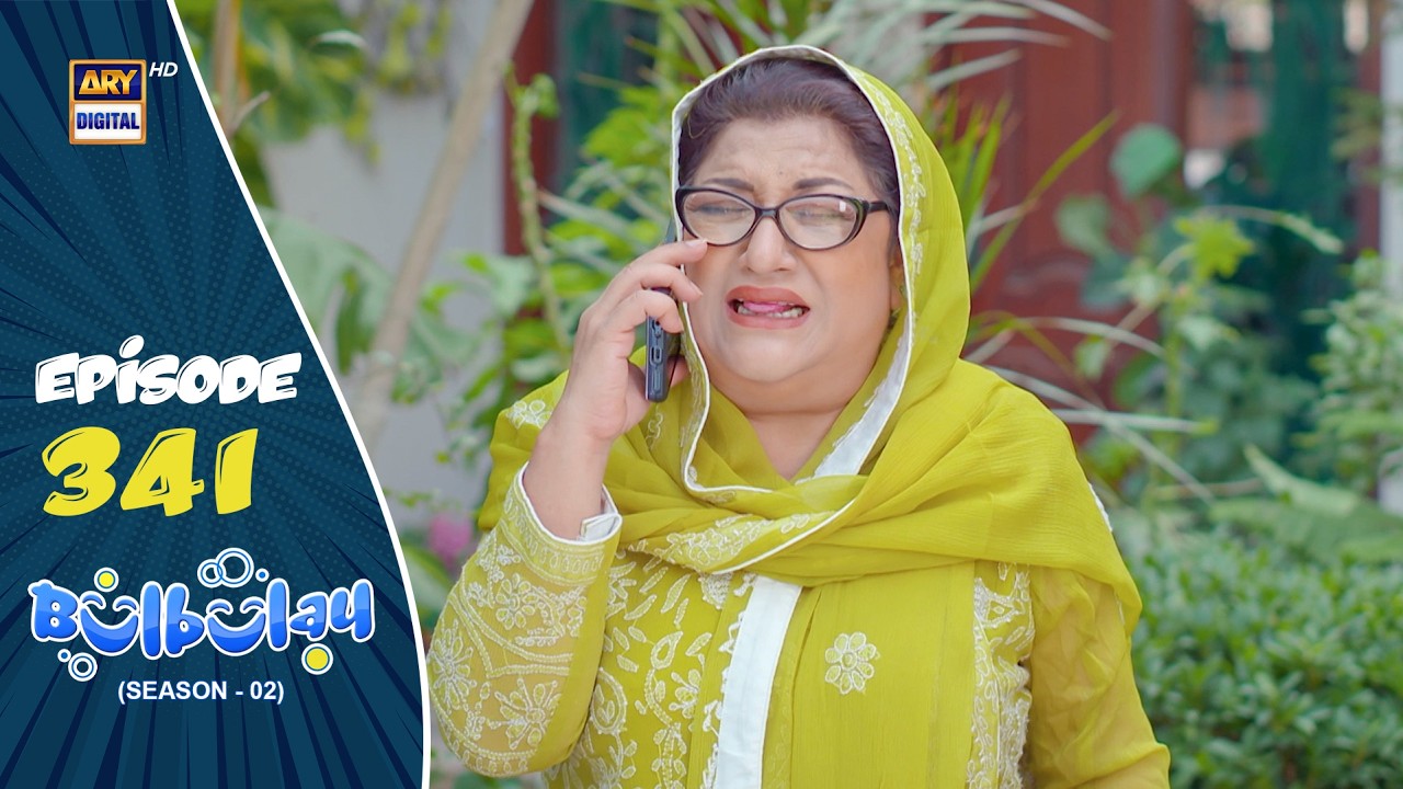 Bulbulay S2 Ep 341 | Comedy Drama on ARY Digital