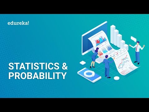 Statistics And Probability Tutorial | Statistics And Probability for Data Science | Edureka