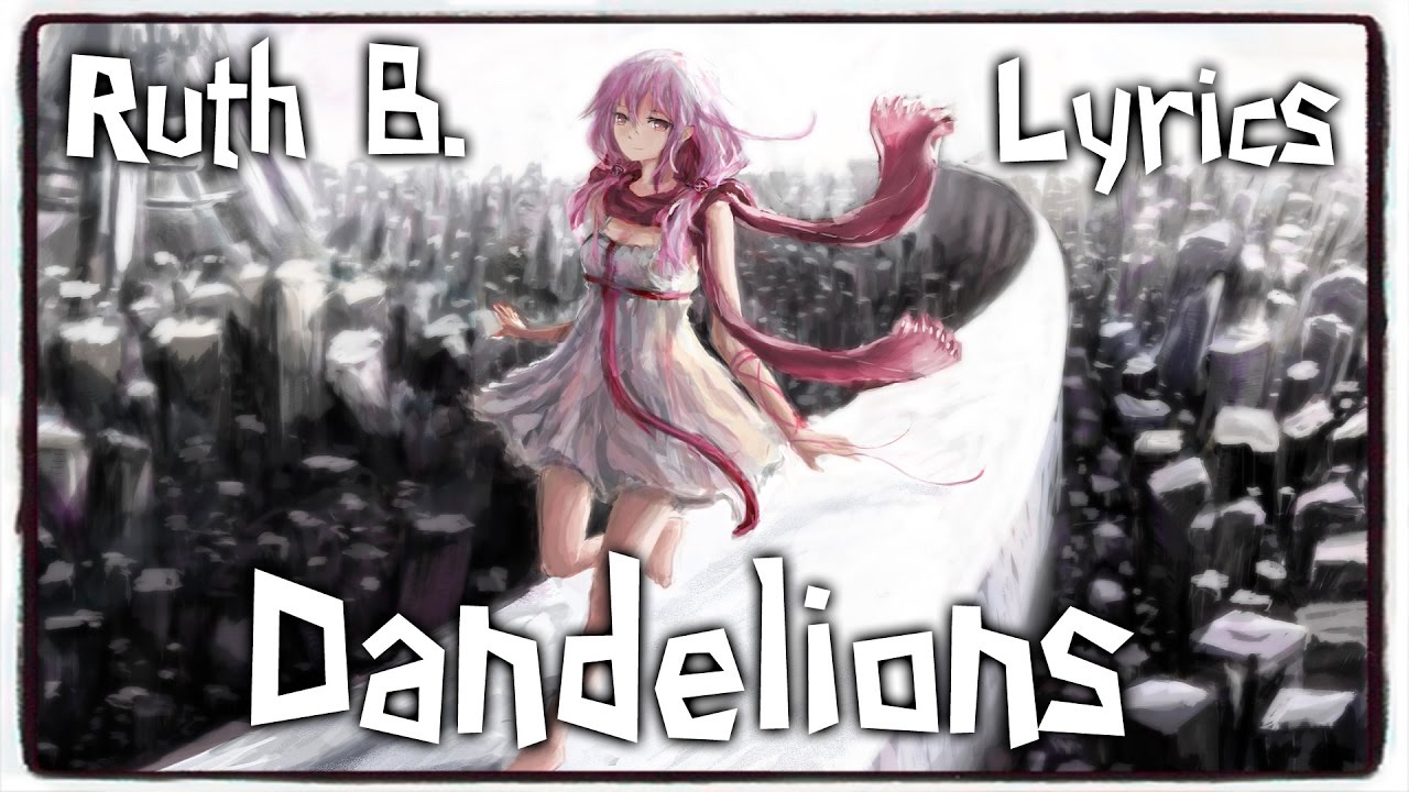 Nightcore Version of Ruth B.'s 'Dandelions' 🎶 | Lyrics & Upbeat Remix
