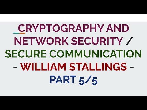 Cryptography and Network Security Part 5/5 | WIlliam Stallings |Secure communication - S8 EC, CS,KTU