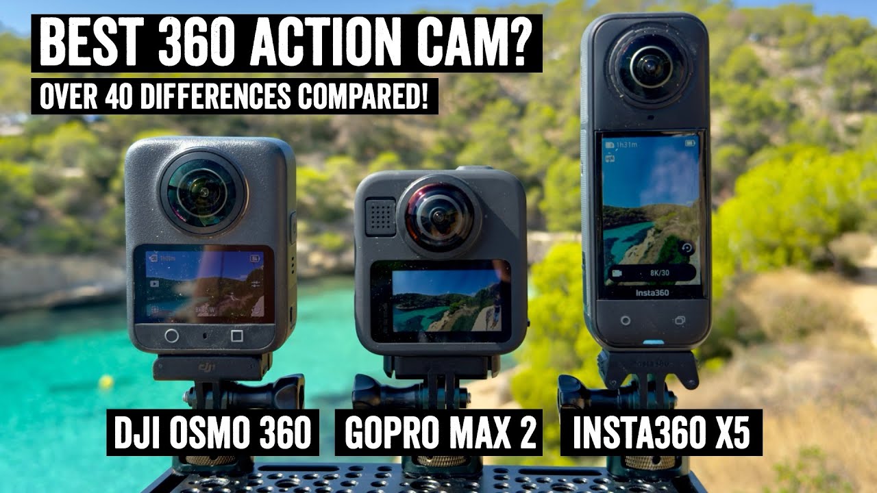 Ultimate 360 Action Camera Comparison: GoPro Max 2 vs Insta360 X5 vs DJI Osmo 360