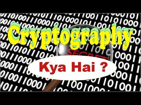 Cryptography Kya hai? What is Cryptography and its Uses?
