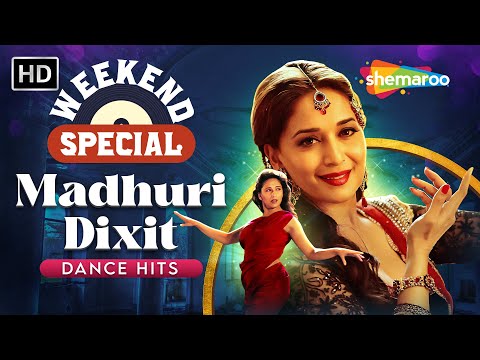 Weekend Special : Hits Of Madhuri Dixit | Madhuri Dixit Popular Songs