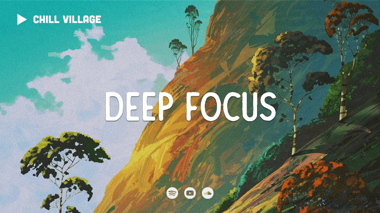 Ultimate Deep Focus Lofi Mix 🎧 Boost Your Study & Work Concentration