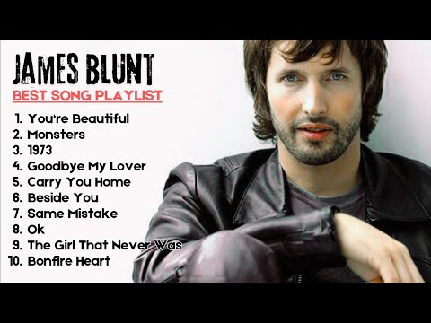 JAMES BLUNT BEST SONG PLAYLIST 2025 #musiccoollyrics #jamesblunt