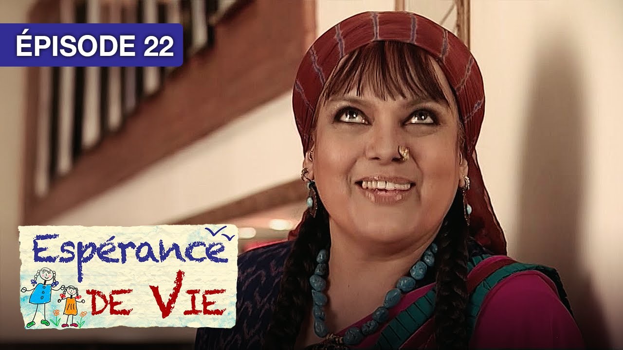 Espérance de Vie – Épisode 22 : Deux sœurs face au destin 💔 – Série indienne doublée en français