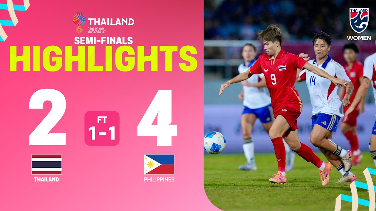 ไฮไลท์หญิงซีเกมส์ 2025 ไทย vs ฟิลิปปินส์ 🇵🇭
