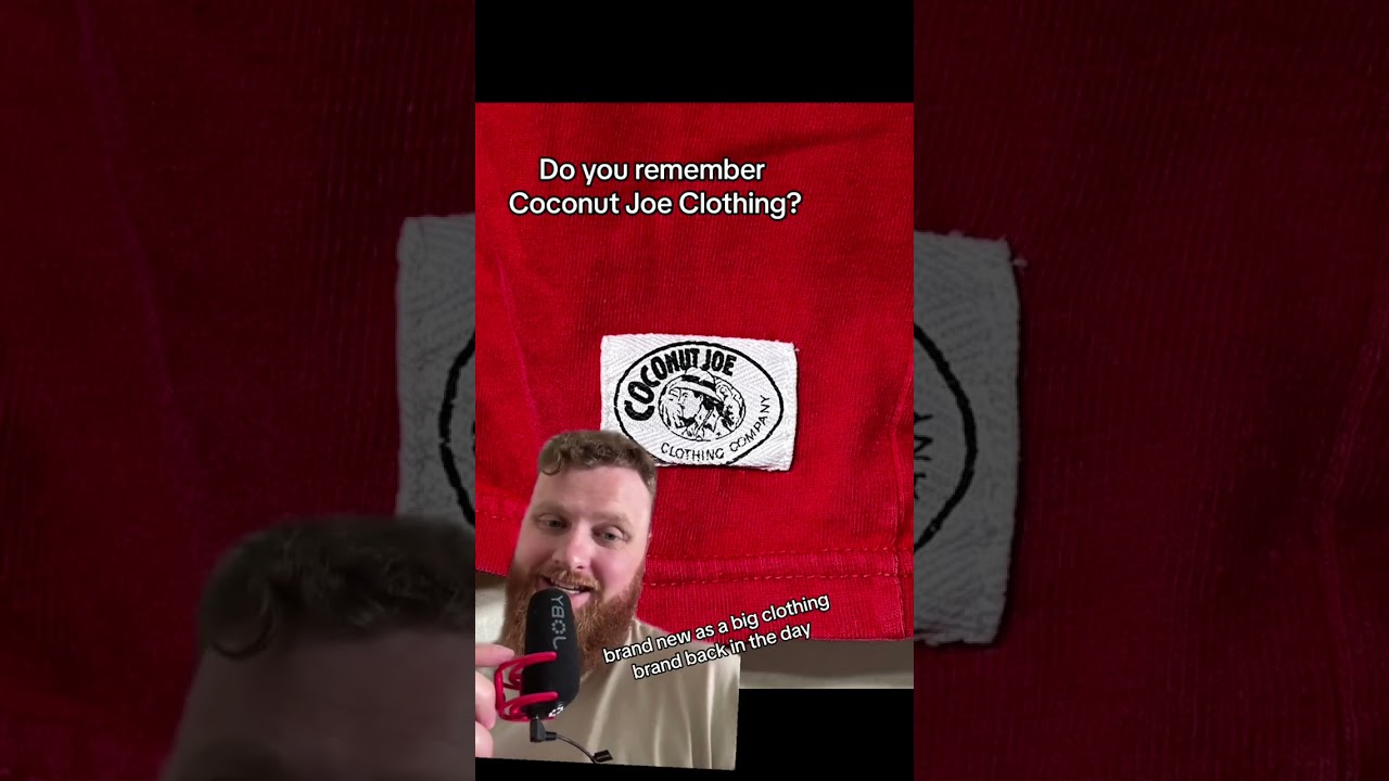 Remember Coconut Joe Clothing? Share Your Throwback Memories! 🧥