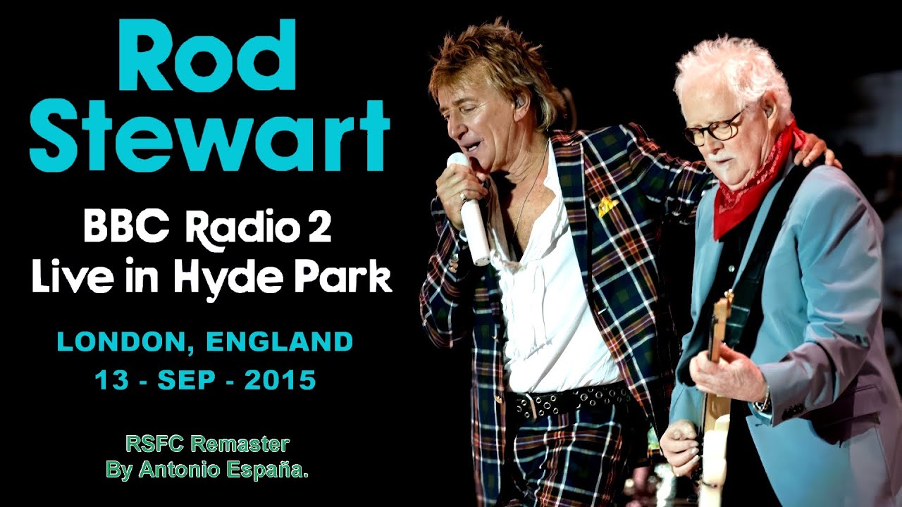 Rod Stewart Live at Hyde Park 2015 🎸