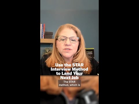 Use the STAR Interview Method to Land Your Next Job