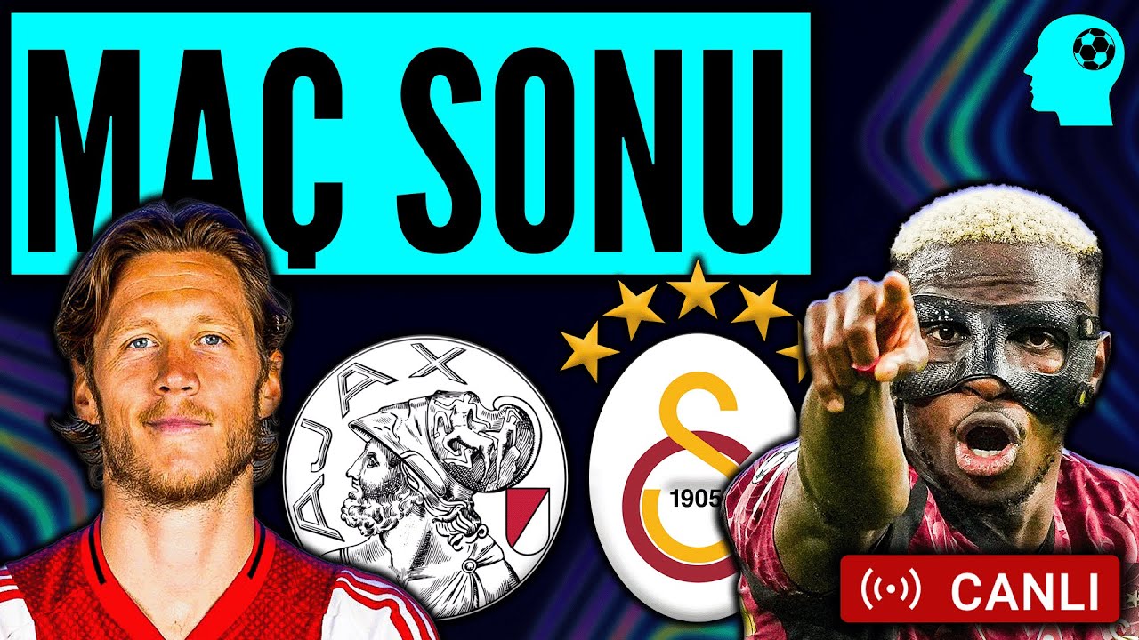 Osimhen'li Galatasaray Ajax'ı 3-0 Yendi! 🔥 Şampiyonlar Ligi Heyecanı