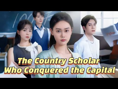 [ENG DUB] The Country Scholar Who Conquered the Capital #goodshort #drama