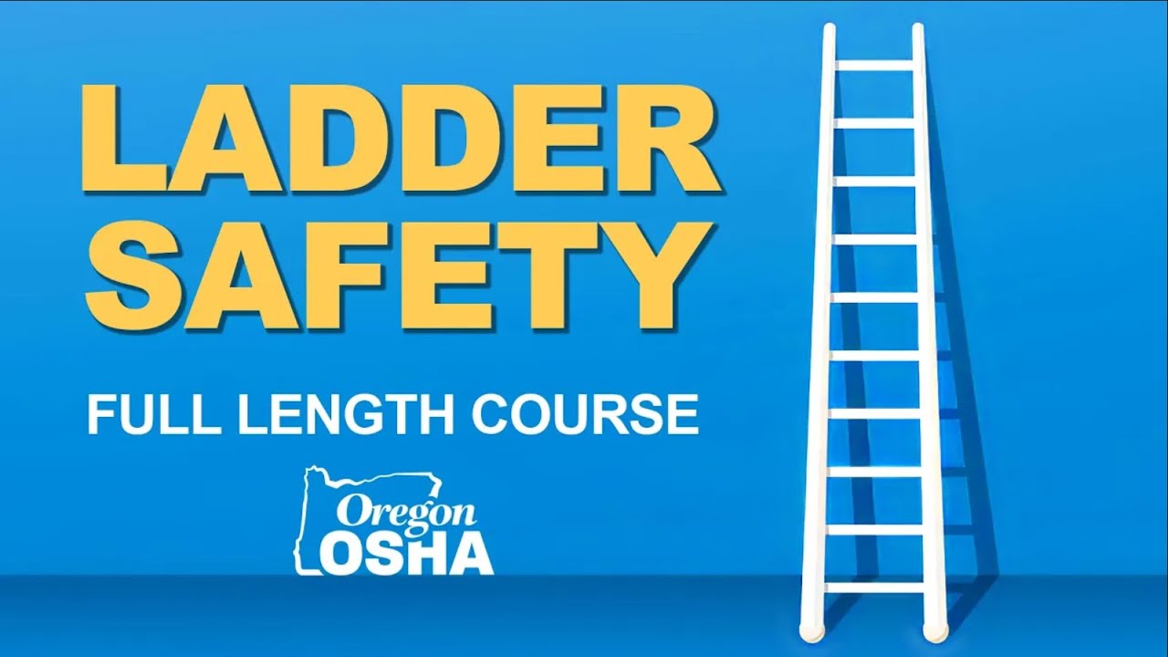 Ladder Safety Online Course 🪜