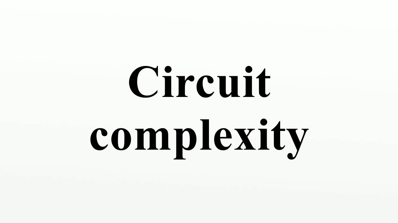 Understanding Circuit Complexity π