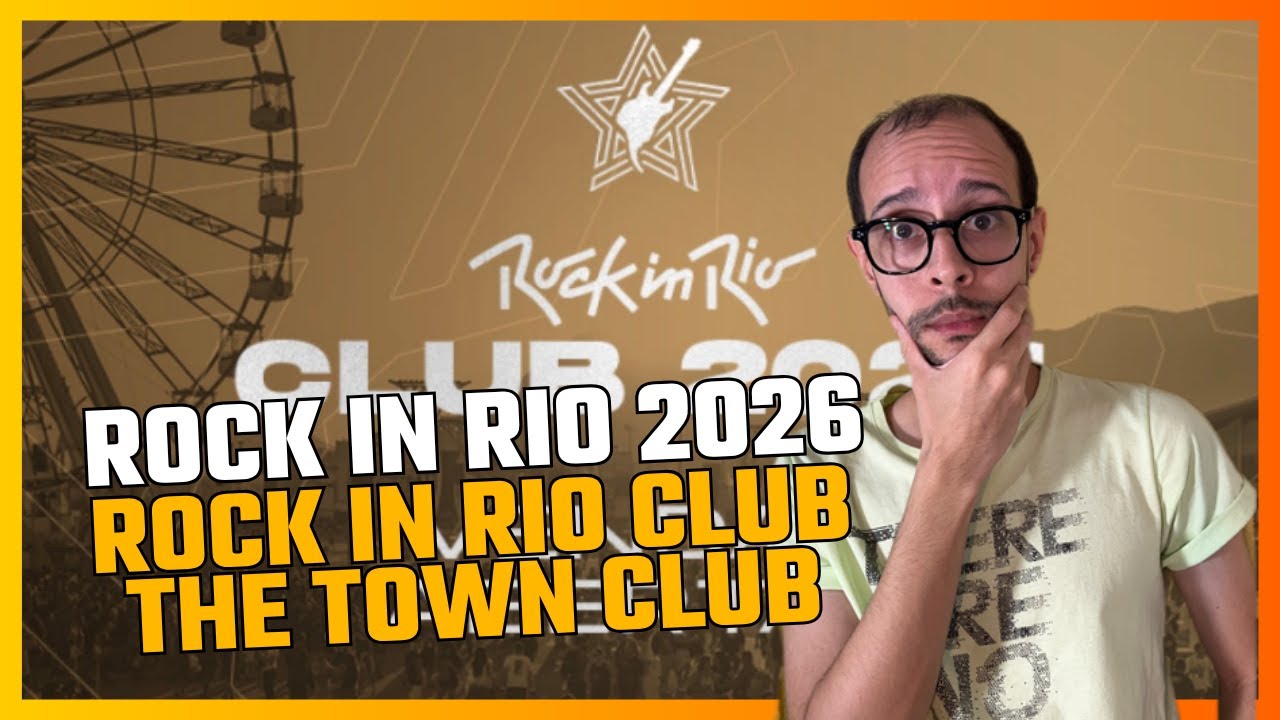 Rock In Rio Club 2026 & The Town Clube 2027 🎟️