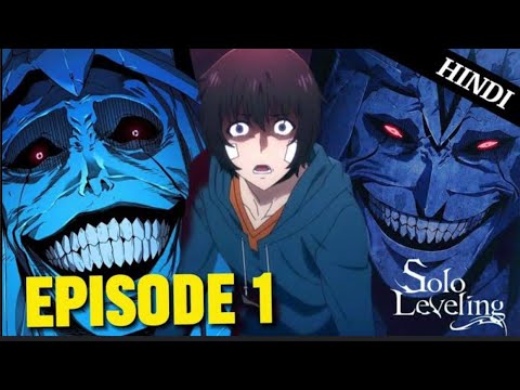 Solo Leveling S1 Hindi Dub Episode 1