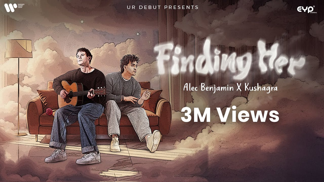 Finding Her (with Alec Benjamin) - Official Music Video | Kushagra & Bharath | UR Debut