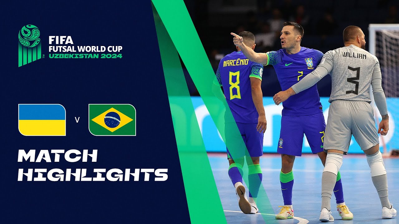 Ukraine vs Brazil | FIFA Futsal World Cup Uzbekistan 2024 Highlights