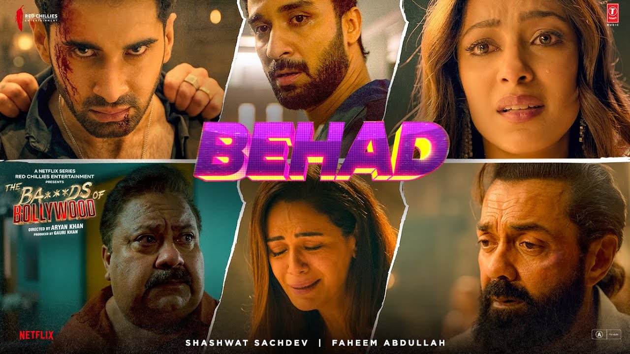 The Ba***ds of Bollywood: Behad (Full Video) | Aryan Khan & Shashwat Sachdev 🎬