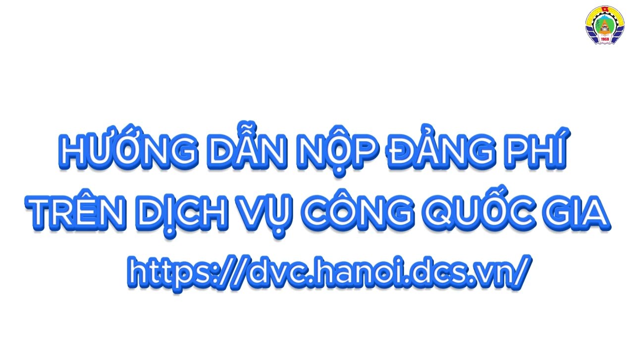 Hướng Dẫn Nộp Đảng Phí Trên Dịch Vụ Công Quốc Gia 📋