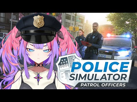 【 Police Simulator: Patrol Officers 】大阪や！警察になって街の平和を守ります！【#綺々羅々ヴィヴィ #hololiveDEV_IS #FLOWGLOW】