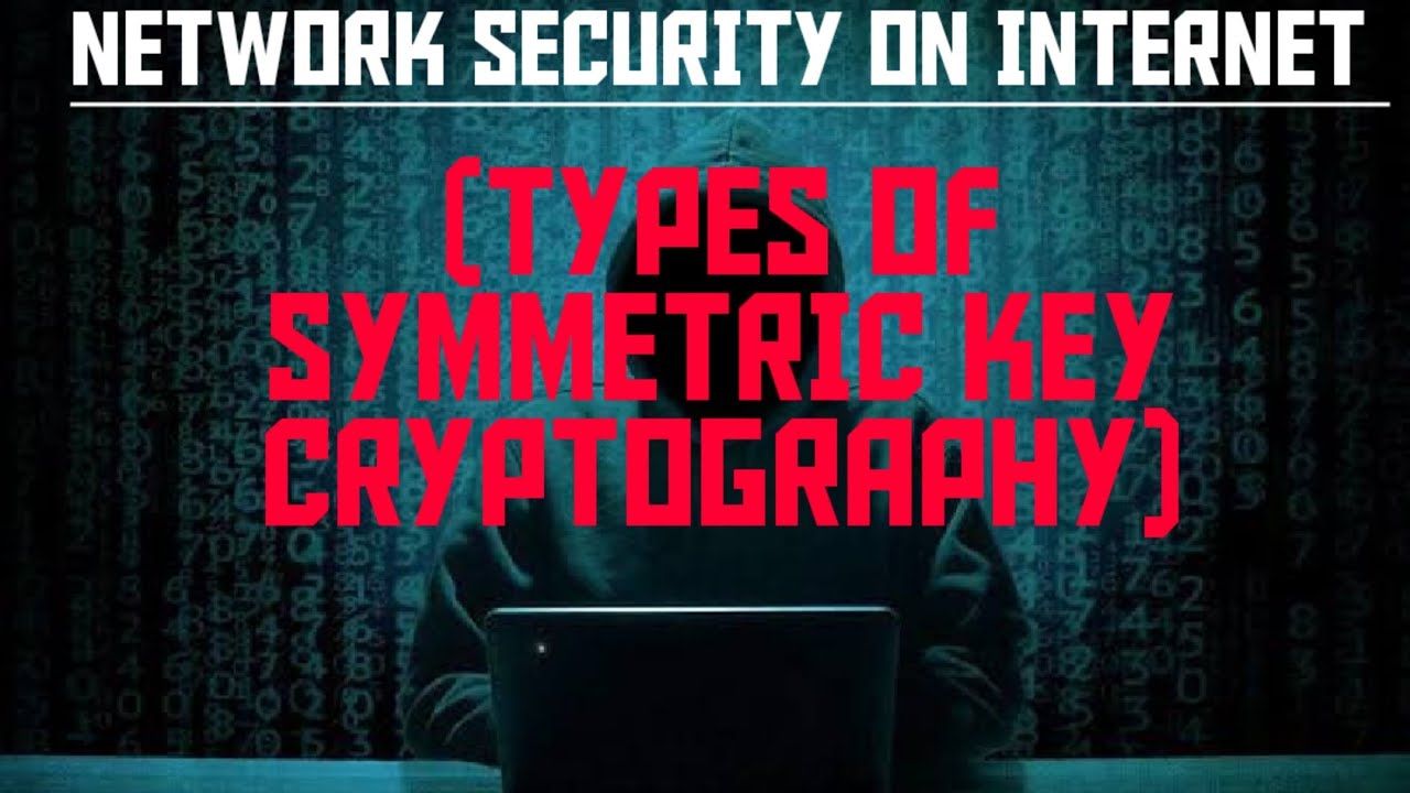 Understanding Symmetric Key Cryptography in Internet Security 🔐 | Class 17
