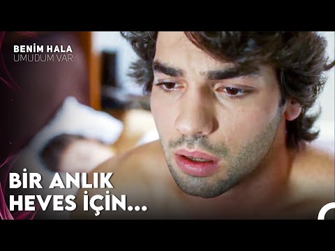 Keşke Biri Pıt Diye Dokunsa Da Yok Olsam - Benim Hala Umudum Var 18. Bölüm