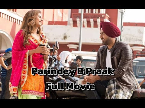 Parindey - B Praak New Punjabi Movie | Gippy Grewal, Sagun Mehta & Roopi Gill | Avvy Sra |