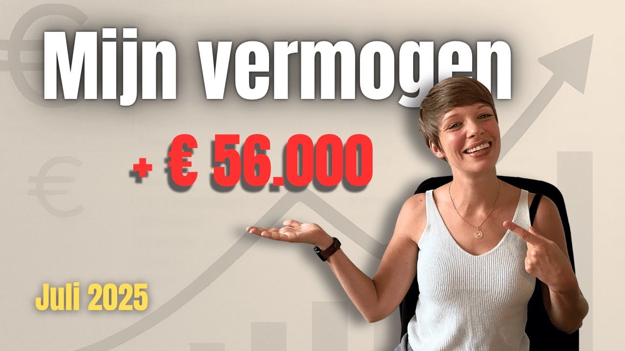 Mijn Vermogen in 2025: +€56.000 in 6 Mnd