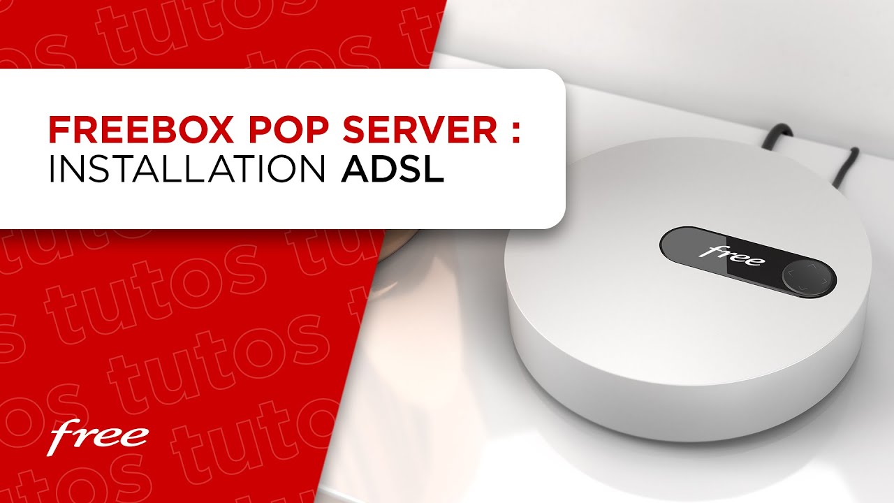 Freebox Pop : Installer le boîtier Server en ADSL