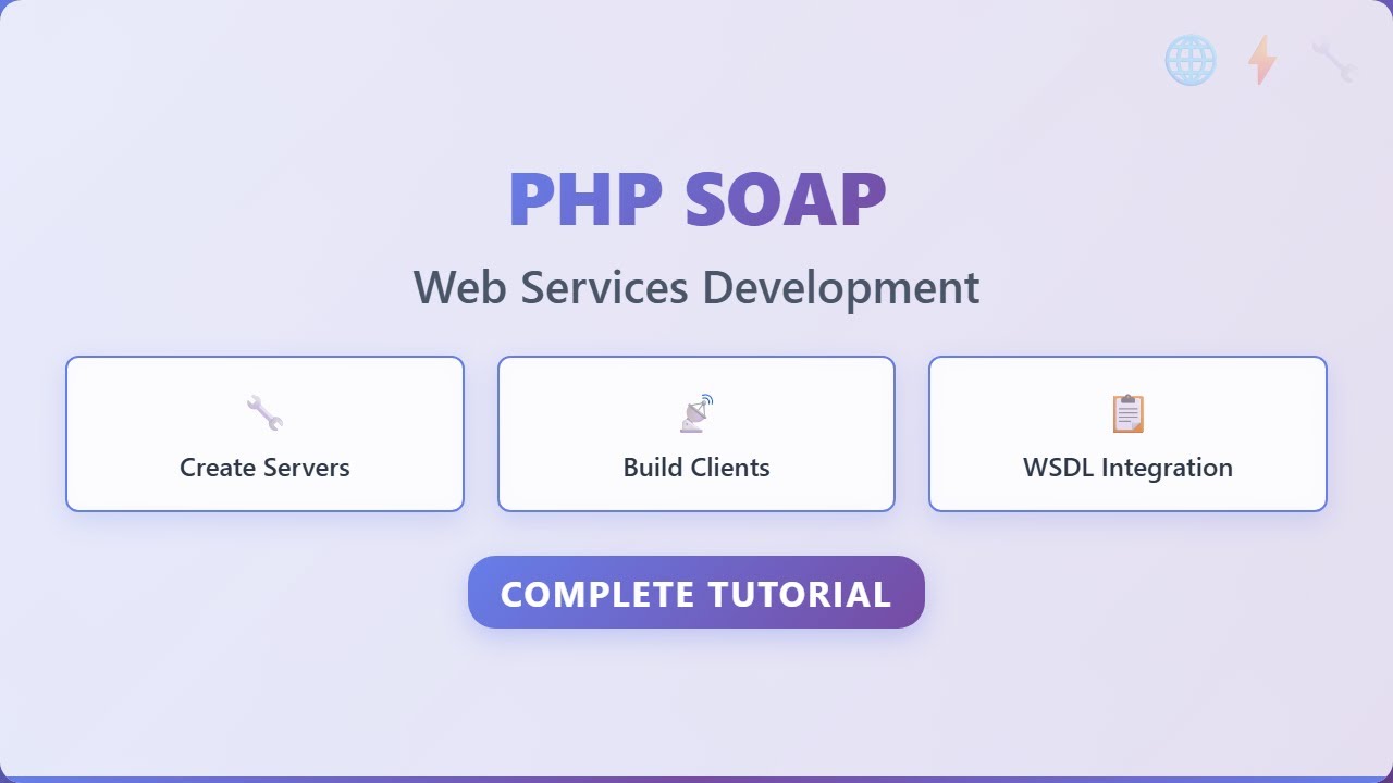 PHP SOAP Web Services Tutorial: Build and Use SOAP APIs Effortlessly 🚀