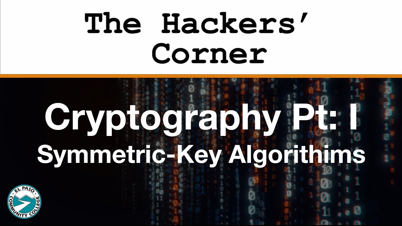 The Hackers' Corner 8: Introduction to Symmetric-Key Algorithms in Cryptography