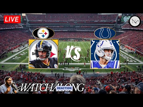 Steelers vs Colts | Football | Indianapolis Colts vs Pittsburgh Steelers Watch Along