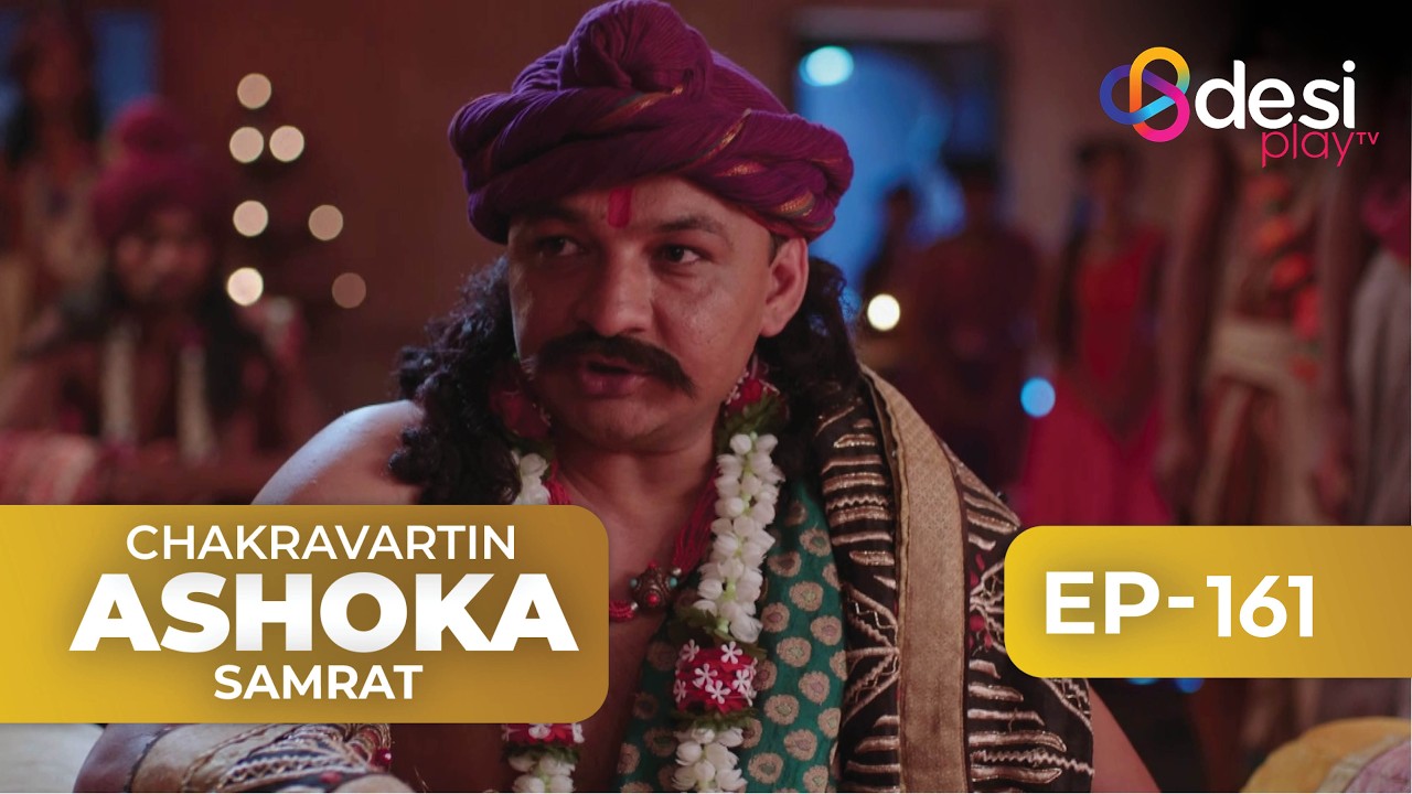 Chakravat Ashoka Samrat | Episode 161 (English Dub) 🇮🇳