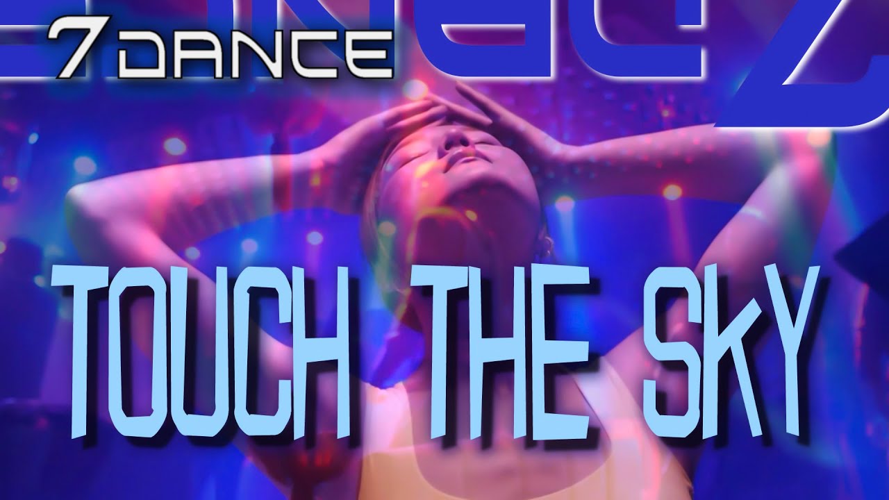 7dance - Touch the Sky 🎶 Eurodance 2024 Revival
