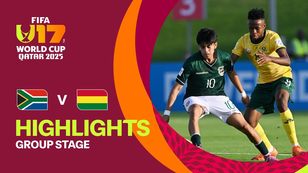 South Africa vs Bolivia | Exciting Highlights from FIFA U-17 World Cup Qatar 2025
