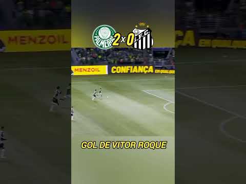 Segundo Gol do Palmeiras hoje - Gol de Vítor Roque - Palmeiras x Santos - Brasileirão 2025