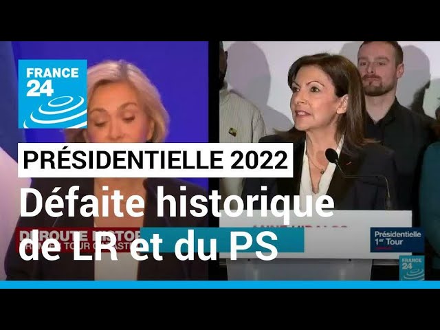 Présidentielle 2022 : défaite historique de LR et PS, partis traditionnels