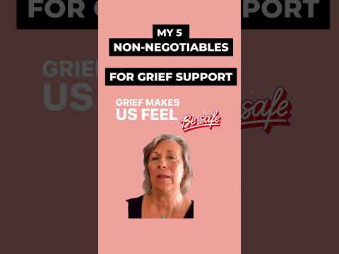 What is ESSENTIAL for Grief Support.. In My Humble Opinion!
