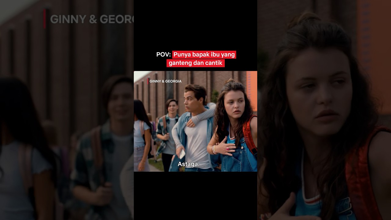 Ortu Kecakepan Bikin Anak Tertekan di Ginny & Georgia