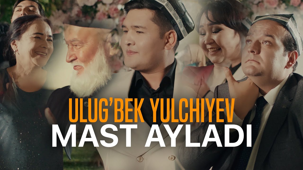 Ulug'bek Yulchiyev - Mast Ayladi 🎶