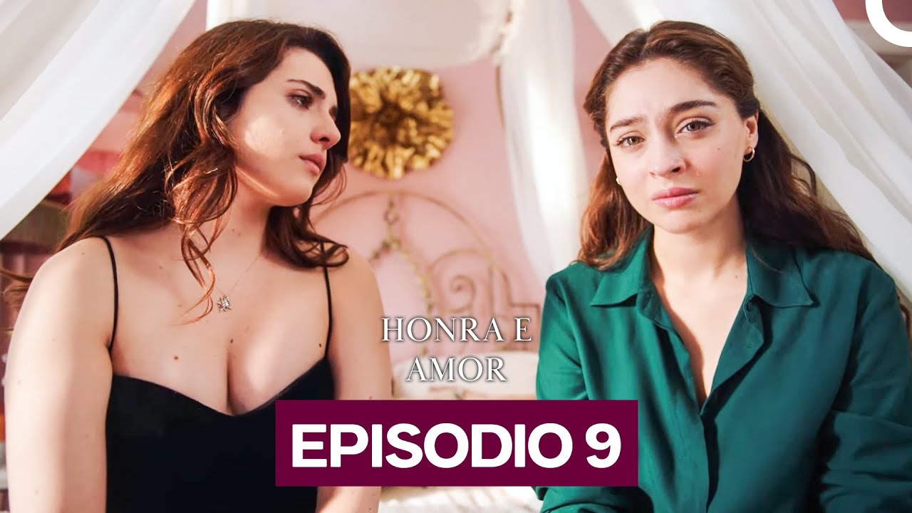Honra e Amor Episódio 9 | Dublado em Português 🎬