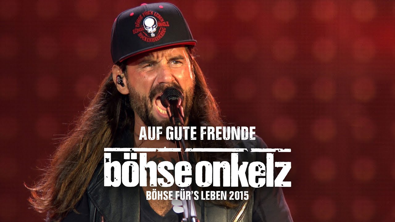 Böhse Onkelz - Auf gute Freunde (2015) 🎸