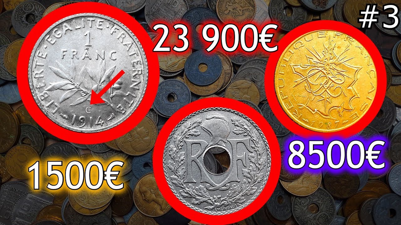 Si Vous Avez Ces Pièces de Monnaie Françaises, Vous Êtes RICHES !!! (N°3)