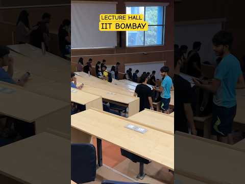 LECTURE HALL IIT BOMBAY || #iitbombay #iit #iitmotivation