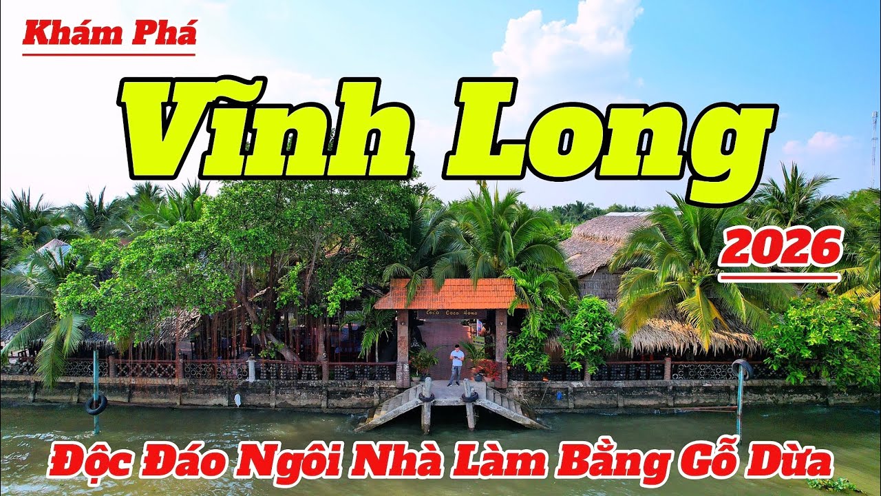 Vĩnh Long 2026: Nhà Gỗ Dừa & Làng Nghề Đặc Sắc 🌿
