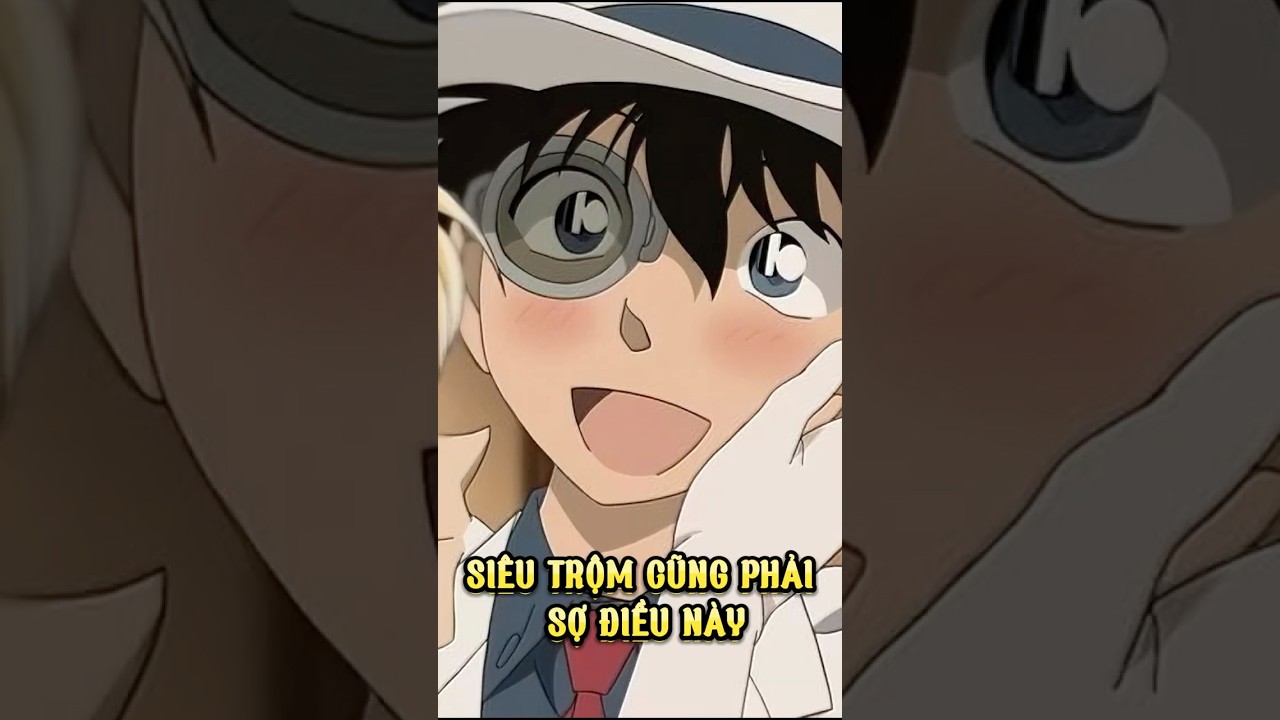 Nỗi Sợ Lớn Nhất Của Siêu Trộm Kid 🔒