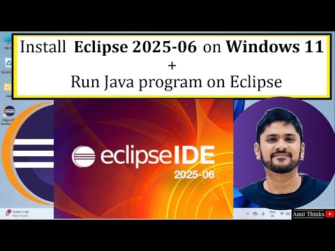 How to install Eclipse IDE 2025-06 on Windows 11