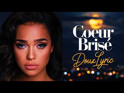 Coeur Brisé 💔 : Une Chanson Pleine d'Émotions